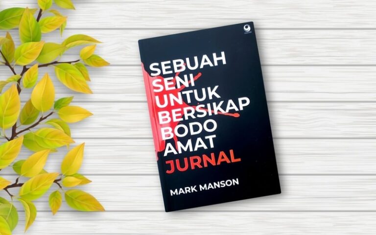 Intisari Ebook Sebuah Seni Untuk Bersikap Bodo Amat Mark Manson
